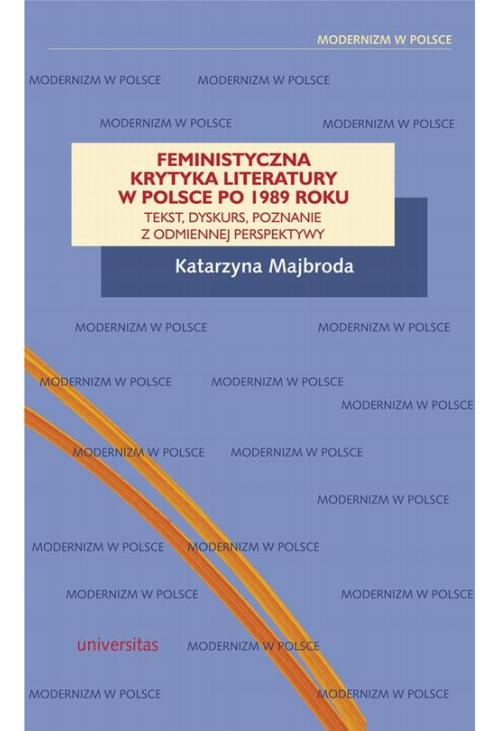 Feministyczna krytyka literatury w Polsce po 1989 roku