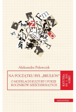 Na początku był "brulion"