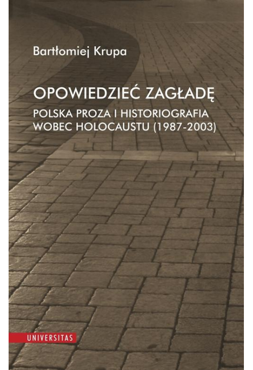 Opowiedzieć Zagładę