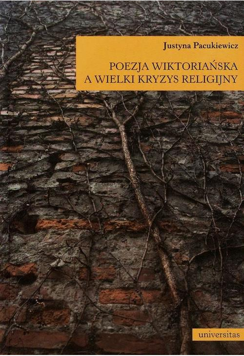 Poezja wiktoriańska a wielki kryzys religijny