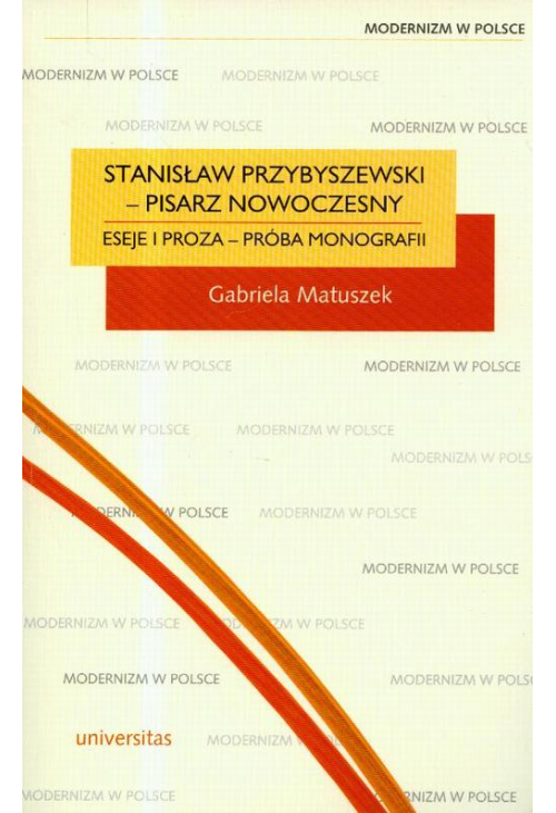 Stanisław Przybyszewski pisarz nowoczesny