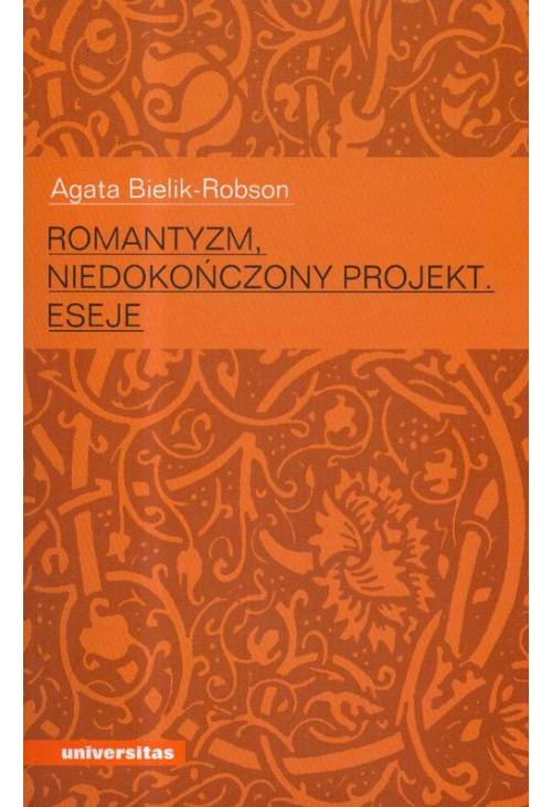 Romantyzm niedokończony projekt eseje