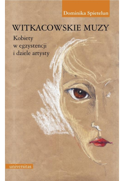 Witkacowskie muzy