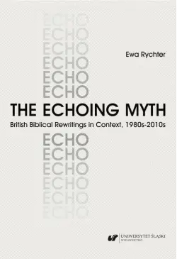 The Echoing Myth. British...