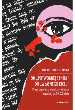 Od Potwornej szmiry do...