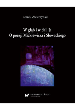 W głąb i w dal Ja. O poezji...