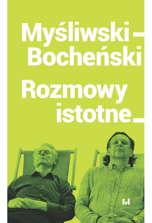 Myśliwski–Bocheński. Rozmowy istotne