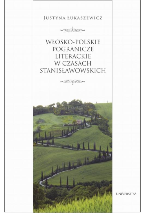 Włosko-polskie pogranicze literackie za panowania Stanisława Augusta