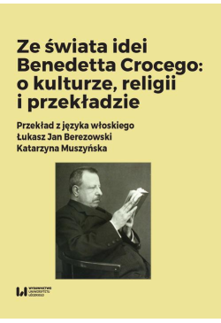 Ze świata idei Benedetta...
