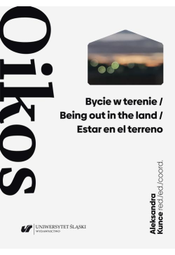 Bycie w terenie / Being out...