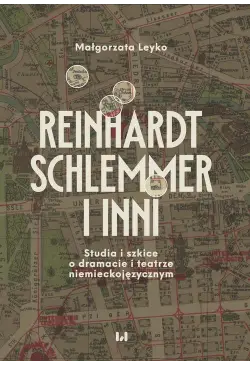 Reinhardt, Schlemmer i inni