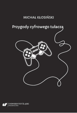 Przygody cyfrowego tułacza....