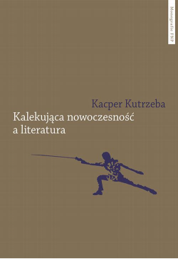Kalekująca nowoczesność a...