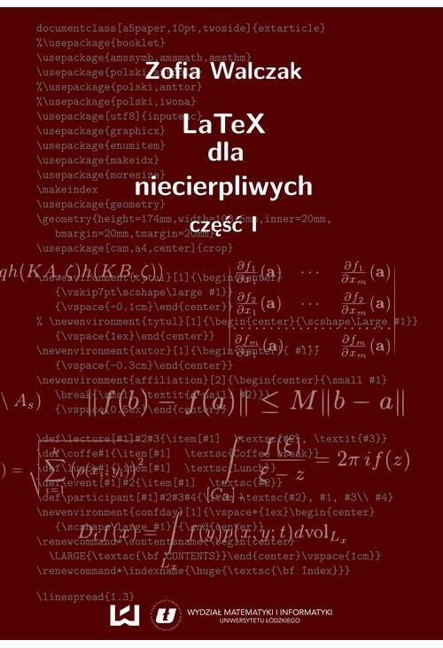 LaTeX dla niecierpliwych. Część pierwsza. Wydanie drugie (poprawione i uzupełnione)