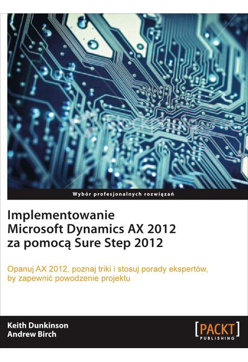 Implementowanie Microsoft Dynamics AX 2012 za pomocą Sure Step 2012