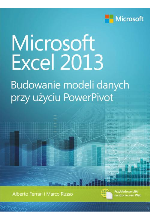 Microsoft Excel 2013 Budowanie modeli danych przy użyciu PowerPivot