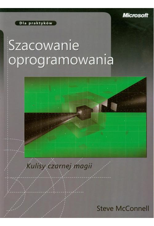 Szacowanie oprogramowania Kulisy czarnej magii