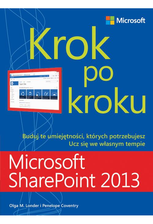 Microsoft SharePoint 2013 Krok po kroku