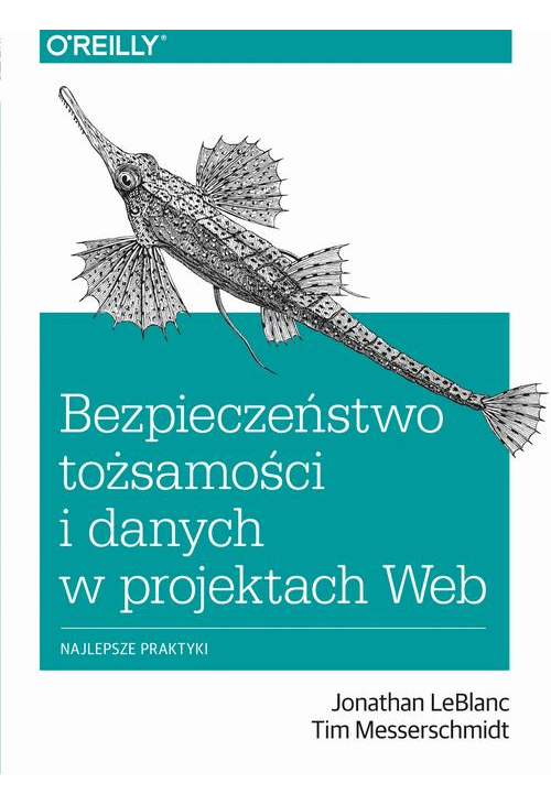 Bezpieczeństwo tożsamości i danych w projektach Web