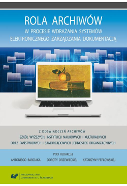 Rola archiwów w procesie...