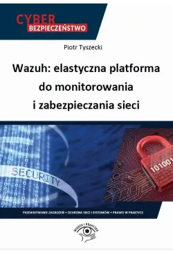 Wazuh: elastyczna platforma...