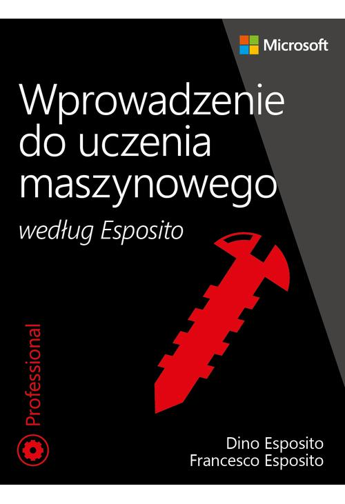 Wprowadzenie do uczenia maszynowego według Esposito