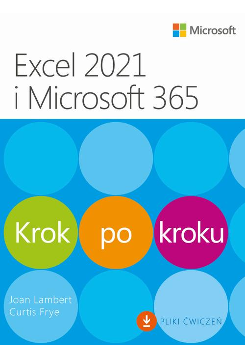 Excel 2021 i Microsoft 365 Krok po kroku