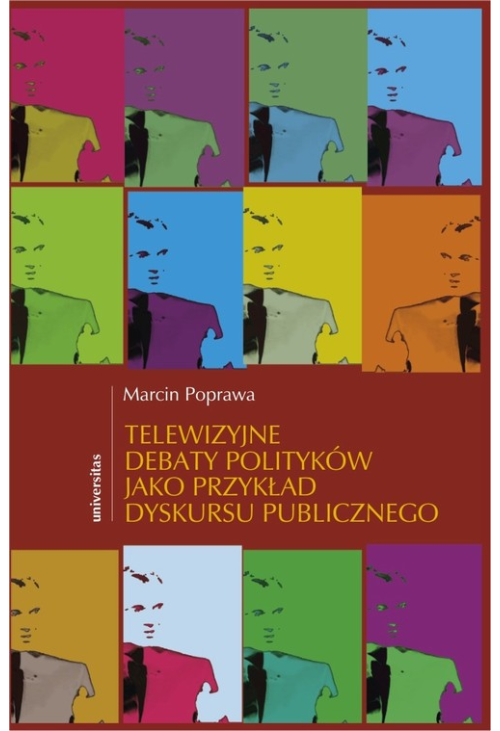 Telewizyjne debaty polityków jako przykład dyskursu publicznego