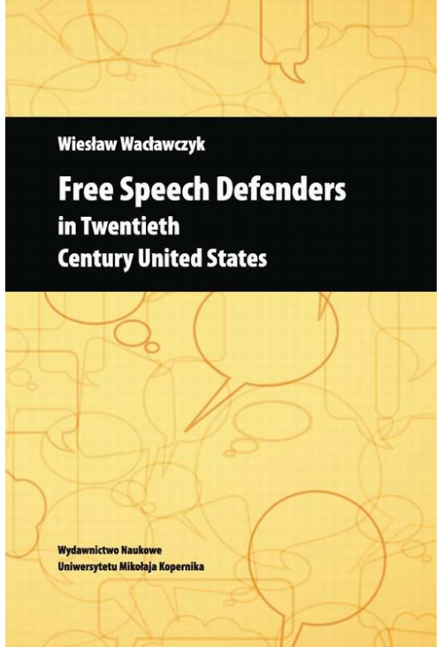 Free Speech Defenders in Twentieth Century United States