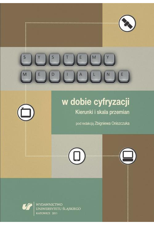 Systemy medialne w dobie cyfryzacji