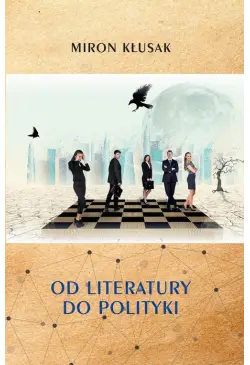 Od literatury do polityki