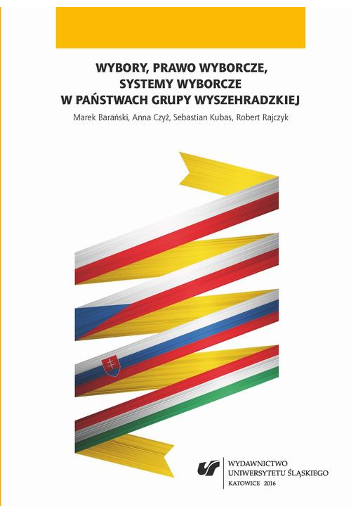 Wybory, prawo wyborcze, systemy wyborcze w państwach Grupy Wyszehradzkiej