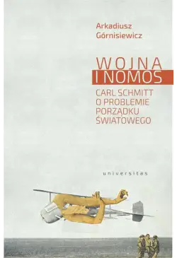 Wojna i nomos Carl Schmitt...