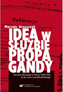 Idea w służbie propagandy....