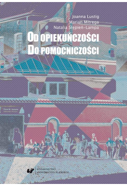 Od opiekuńczości do...