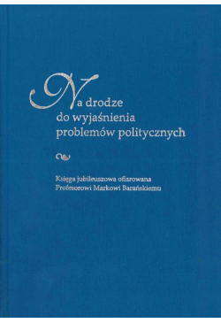 Na drodze do wyjaśnienia...