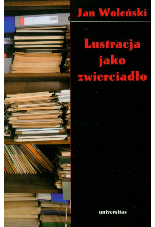 Lustracja jako zwierciadło