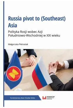 Russia pivot to (Southeast)...