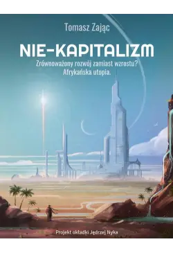 Nie-kapitalizm....