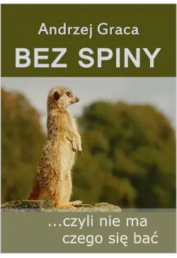 Bez spiny, czyli nie ma...
