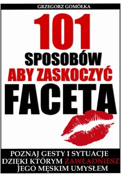 101 Sposobów, Aby Zaskoczyć...