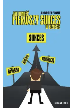 Jak odnieść pierwszy sukces...