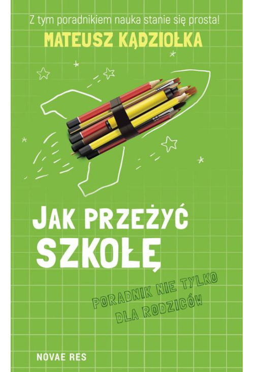 Jak przeżyć szkołę