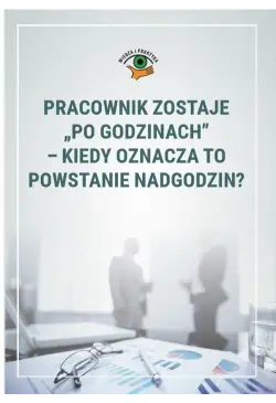 Pracownik zostaje „po...
