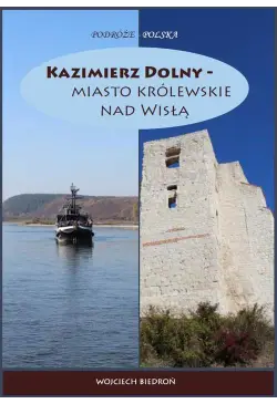 Kazimierz Dolny - miasto...