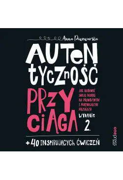 Autentyczność przyciąga....