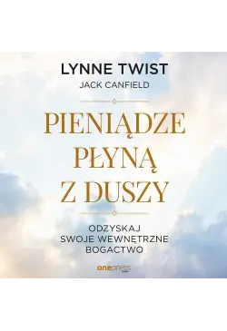 Pieniądze płyną z duszy....