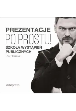 Prezentacje. Po prostu!