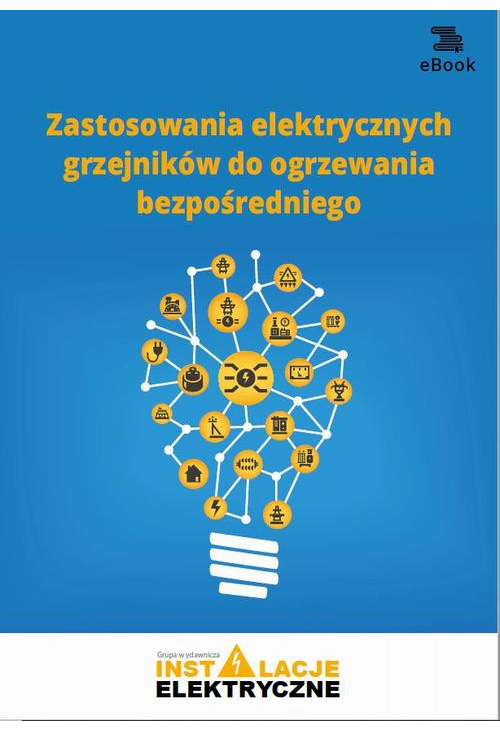 Zastosowania elektrycznych grzejników do ogrzewania bezpośredniego