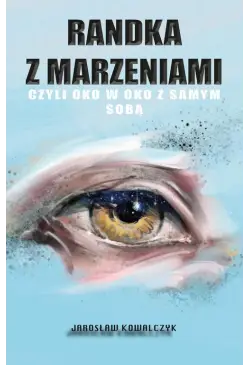 Randka z marzeniami, czyli...